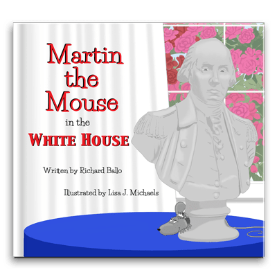 Martin the Mouse in the White House
